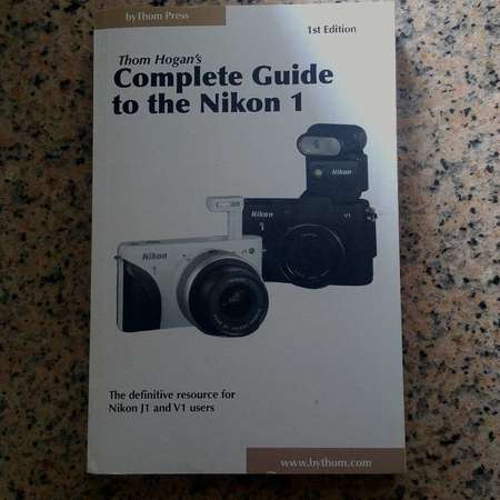 book : Complete Guide to the Nikon 1 by Thom Hogan