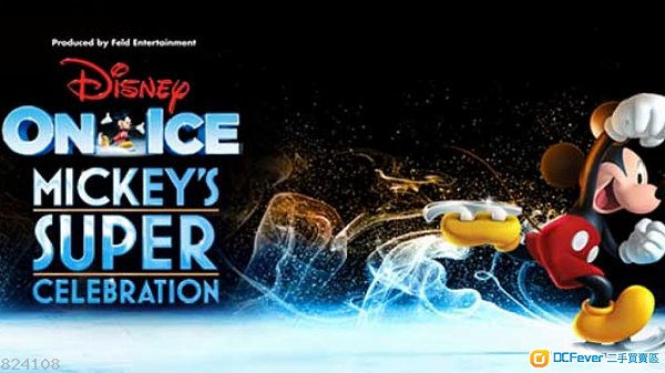 冰上迪士尼之米奇超級星光匯演 2019門票3張 (3 tickets of Disney on Ice Mickey's Super)