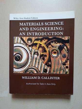 Materials Science and Engineering: an Introduction (Wiley Asia Student Edition)